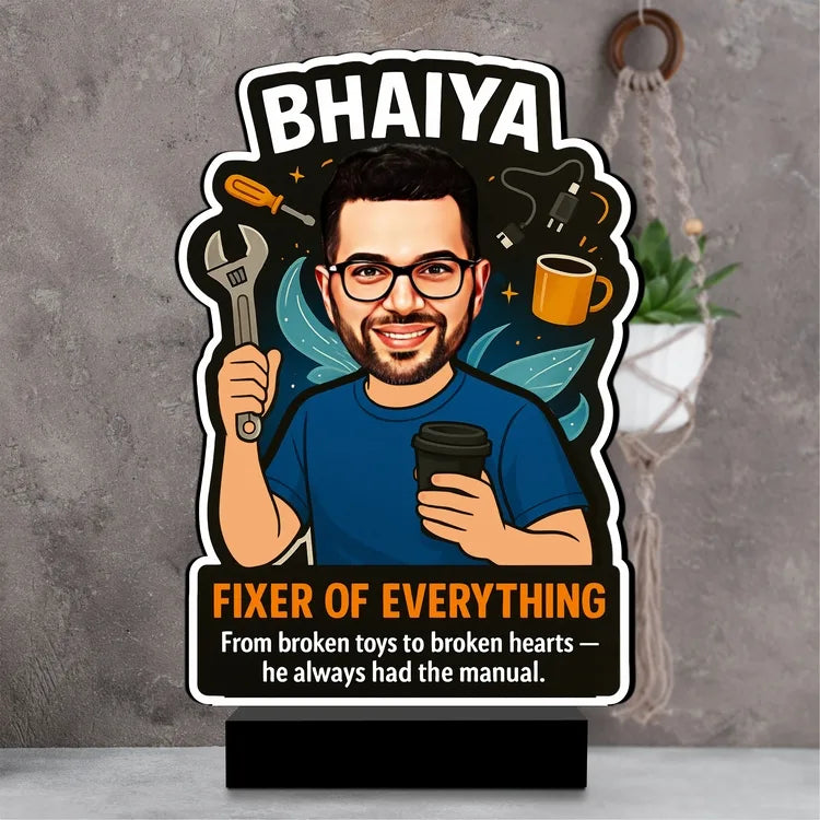 Fixer of Everything – Custom Caricature | Cool Gift for Brother | Printed MDF with Acrylic Base
