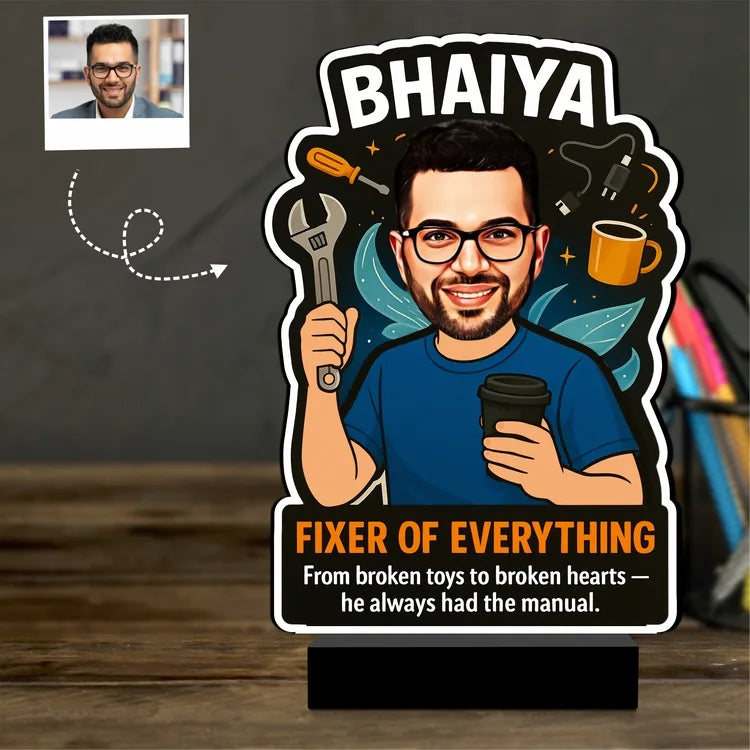 Fixer of Everything – Custom Caricature | Cool Gift for Brother | Printed MDF with Acrylic Base