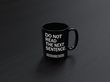 funny quote black coffee mug