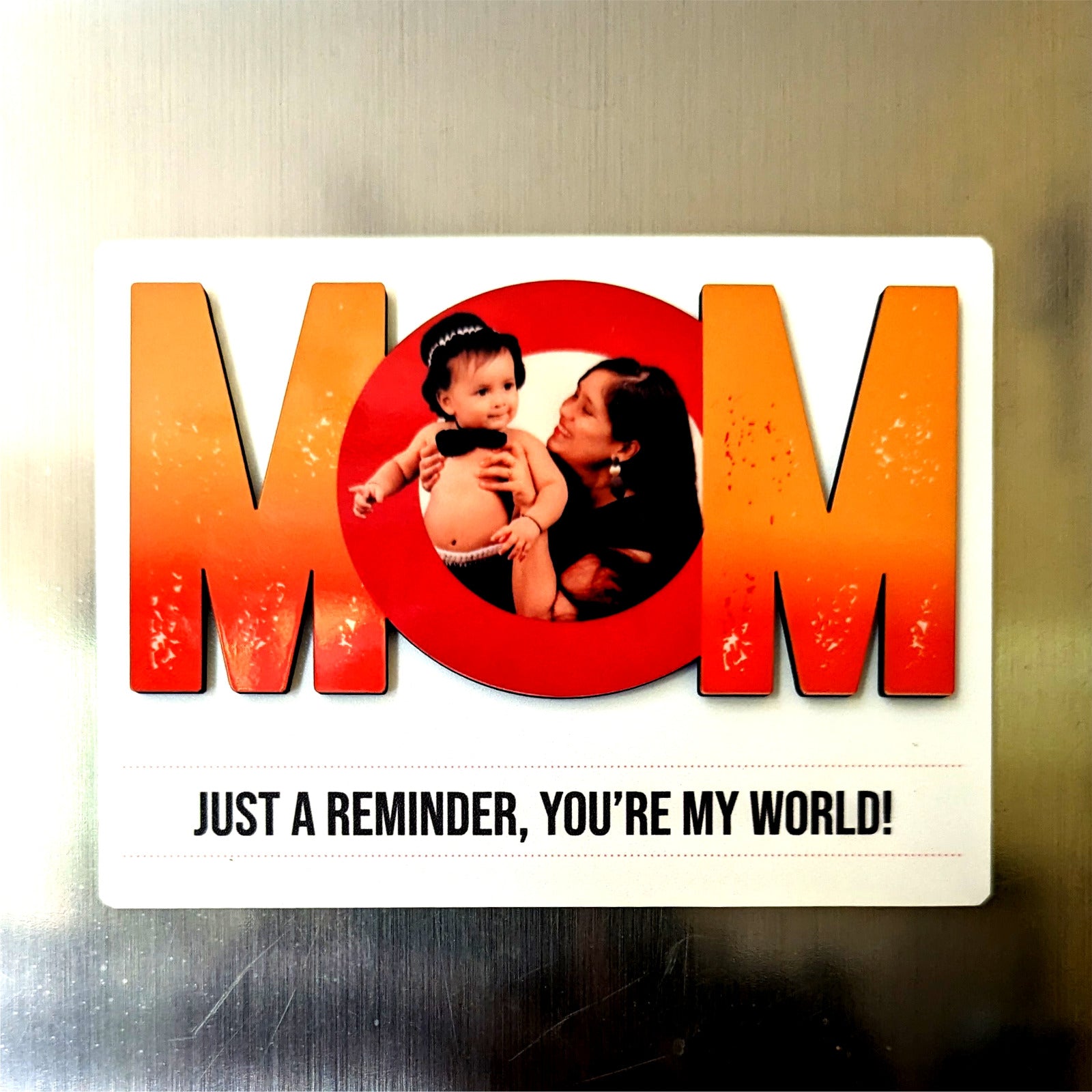 Mom, You're My World: Personalized Fridge Magnet
